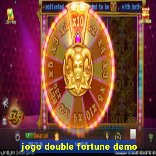 jogo double fortune demo